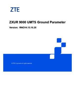 ZXUR 9000 UMTS (V4 11 20) Radio Parameter Referencepdf