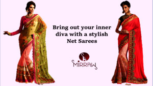 Bring out your inner diva with a stylish net sarees