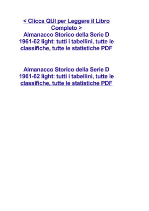 Almanacco Storico della Serie D 1961-62 light_ tutti i tabellini, tutte le classifiche, tutte le statistichepdf
