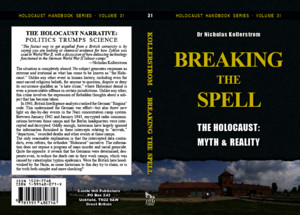 Breaking the Spell the Holocaust Myth Reality