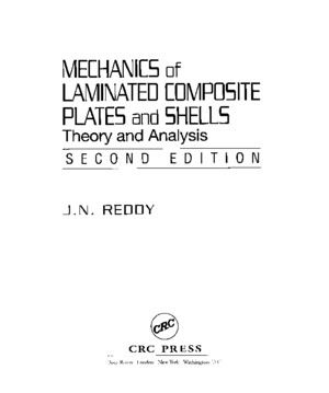 Mechanics of Laminated Composite Plates and Shells Theory and Analysis