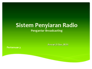 Pert 3 sistem penyiaran radio(1)