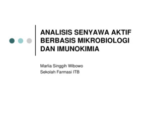 02a Analisis Senyawa Aktif Berbasis Mikrobiologi dan Imunokimiapdf