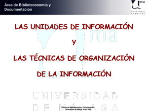 Tutorial sobre unidades de información y técnicas de organización de la información