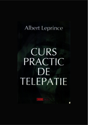 Albert Leprince-Curs-Practic-de-Telepatiepdf