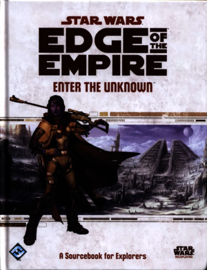 Edge of the Empire - Enter the Unknown (SWE06)