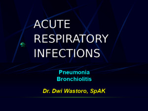 Acute Respiratory InfectionPPT