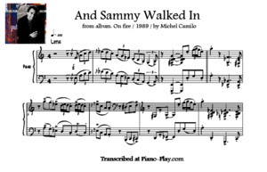 Transcription - And Sammy Walked in by Michel Camilo
